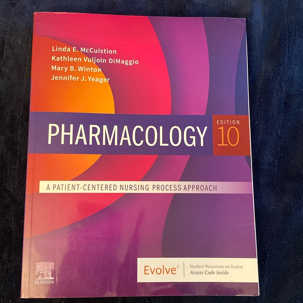 Evolve Pharmacology edition 10 a patient centered nursing process approach
